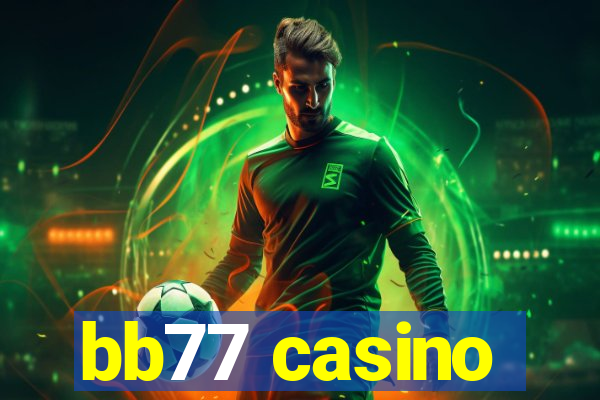 bb77 casino
